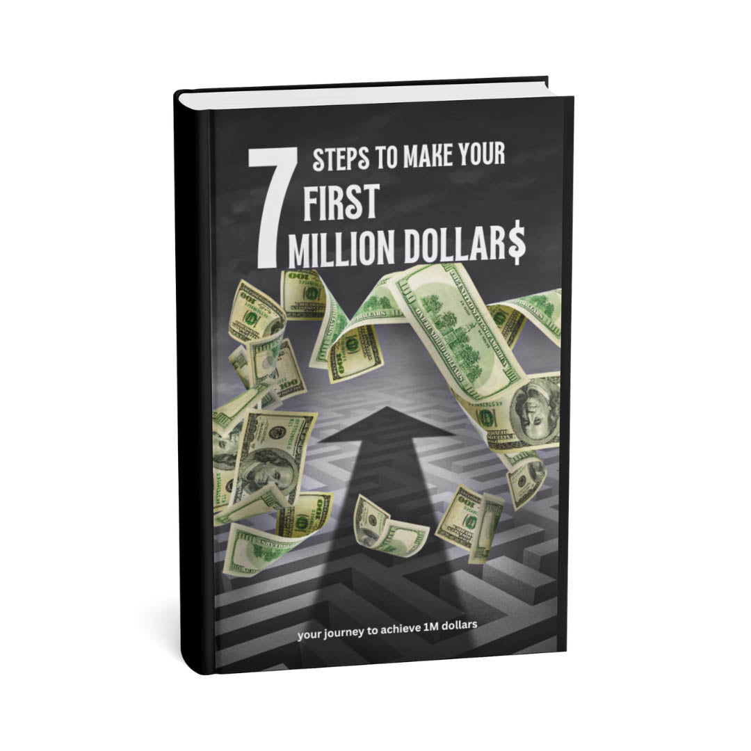 The Millionaire Blueprint: 7 Proven Steps to Your First $1M